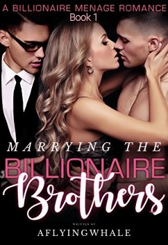 Cover Marrying the Billionaire Brothers (eBook, ePUB)