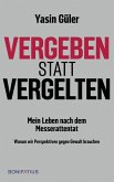 vergeben statt vergelten (eBook, ePUB)