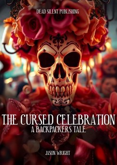Cover The Cursed Celebratation: A Backpackers Tale (eBook, ePUB)