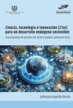 Cover Ciencia, tecnología e innovación (CTeI) para un desarrollo endógeno sostenible (eBook, PDF)