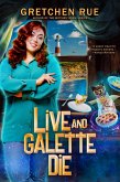 Live and Galette Die (Lucky Pie Mysteries, #2) (eBook, ePUB)