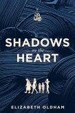Shadows on the Heart (eBook, ePUB) Shadows on the Heart (eBook, ePUB)