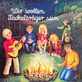 Wir wollen Fackelträger sein (MP3-Download)