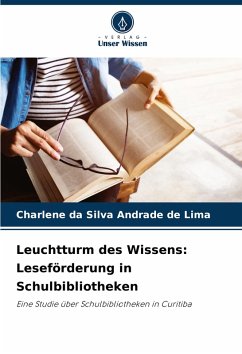 Cover Leuchtturm des Wissens: Leseförderung in Schulbibliotheken