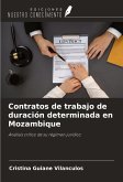 Contratos de trabajo de duración determinada en Mozambique Contratos de trabajo de duración determinada en Mozambique