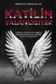 Katilin Yalancisiyim Katilin Yalancisiyim