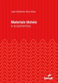 Materiais têxteis e aviamentos (eBook, ePUB) Materiais têxteis e aviamentos (eBook, ePUB)