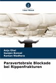 Paravertebrale Blockade bei Rippenfrakturen Paravertebrale Blockade bei Rippenfrakturen