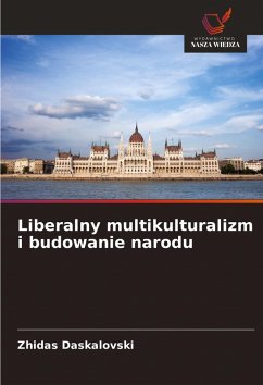 Cover Liberalny multikulturalizm i budowanie narodu