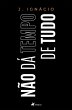 Não dá tempo de tudo (eBook, ePUB) - Bild 1