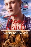 Texas Hard (Texas Soul, #2) (eBook, ePUB) Texas Hard (Texas Soul, #2) (eBook, ePUB)
