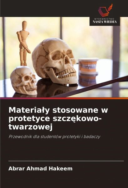 Materia¿y stosowane w protetyce szcz¿kowo-twarzowej Materia¿y stosowane w protetyce szcz¿kowo-twarzowej