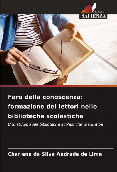 Faro della conoscenza: formazione dei lettori nelle biblioteche scolastiche Faro della conoscenza: formazione dei lettori nelle biblioteche scolastiche