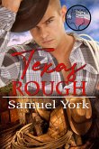 Texas Rough (Texas Soul, #1) (eBook, ePUB) Texas Rough (Texas Soul, #1) (eBook, ePUB)