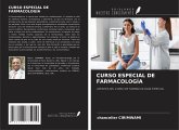 CURSO ESPECIAL DE FARMACOLOGÍA CURSO ESPECIAL DE FARMACOLOGÍA