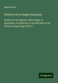 Histoire de la langue française Histoire de la langue française