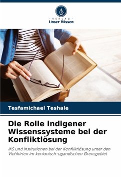 Cover Die Rolle indigener Wissenssysteme bei der Konfliktlösung