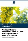 Allelopathische Aromapflanzen für die Bekämpfung von Rebkrankheiten Allelopathische Aromapflanzen für die Bekämpfung von Rebkrankheiten
