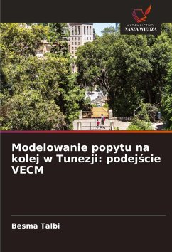 Cover Modelowanie popytu na kolej w Tunezji: podej¿cie VECM