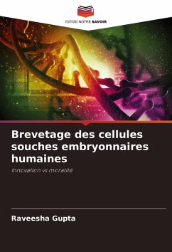 Cover Brevetage des cellules souches embryonnaires humaines
