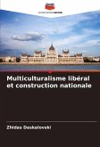 Multiculturalisme libéral et construction nationale