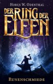 Der Ring der Elfen - Runenschmiede Der Ring der Elfen - Runenschmiede