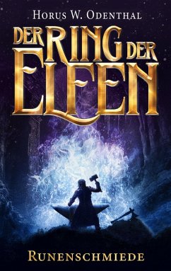 Cover Der Ring der Elfen - Runenschmiede