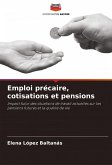 Emploi précaire, cotisations et pensions