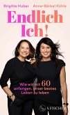 Endlich Ich! Endlich Ich!