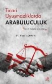 Ticari Uyusmazliklarda Arabuluculuk Ticari Uyusmazliklarda Arabuluculuk