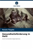 Gesundheitsförderung in Haiti Gesundheitsförderung in Haiti