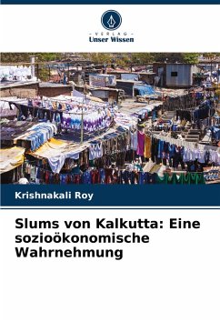 Cover Slums von Kalkutta: Eine sozioökonomische Wahrnehmung