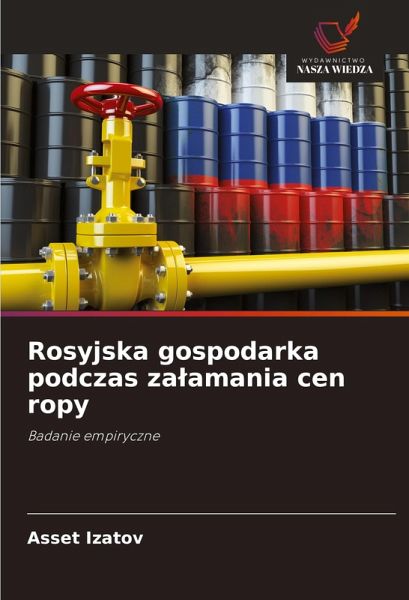 Rosyjska gospodarka podczas za¿amania cen ropy