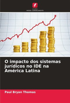 O impacto dos sistemas jurídicos no IDE na América Latina - Thomas, Paul Bryan