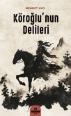 Köroglunun Delileri