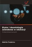 Etyka i deontologia zawodowa w edukacji