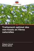 Traitement optimal des non-tissés en fibres naturelles