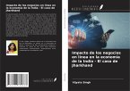 Impacto de los negocios en línea en la economía de la India - El caso de Jharkhand Impacto de los negocios en línea en la economía de la India - El caso de Jharkhand