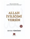 Allah Iyiligini Versin Allah Iyiligini Versin