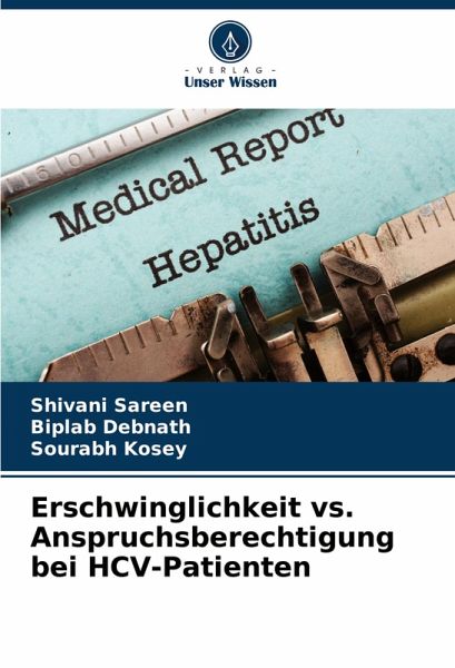 Erschwinglichkeit vs. Anspruchsberechtigung bei HCV-Patienten Erschwinglichkeit vs. Anspruchsberechtigung bei HCV-Patienten