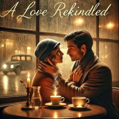 Cover A Love Rekindled (eBook, ePUB)