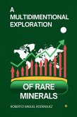A Multidimensional Exploration of Rare Minerals (eBook, ePUB)