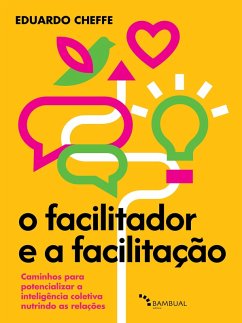 Cover O facilitador e a facilitação (eBook, ePUB)