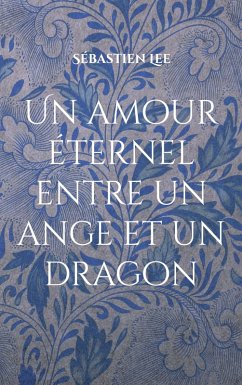 Cover Un amour éternel entre un ange et un dragon