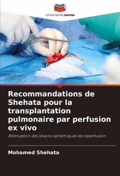 Cover Recommandations de Shehata pour la transplantation pulmonaire par perfusion ex vivo