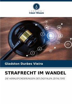 STRAFRECHT IM WANDEL - Vieira, Gladston Durães