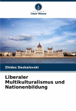 Cover Liberaler Multikulturalismus und Nationenbildung