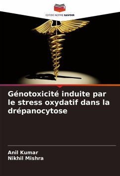 Cover Génotoxicité induite par le stress oxydatif dans la drépanocytose