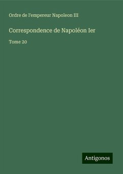Correspondence de Napoléon Ier - Ordre de l'empereur Napoleon III