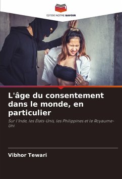 L'âge du consentement dans le monde, en particulier - Tewari, Vibhor L'âge du consentement dans le monde, en particulier - Tewari, Vibhor